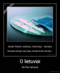 O lietuviai - Nu*iso kamuolį