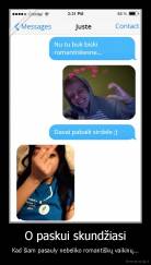 O paskui skundžiasi - Kad šiam pasauly nebeliko romantiškų vaikinų...