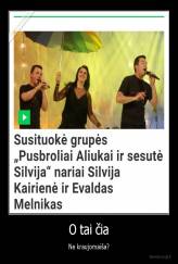 O tai čia - Ne kraujomaiša?