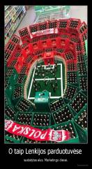 O taip Lenkijos parduotuvėse  - sustatytas alus. Marketingo dievai.