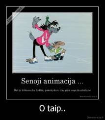 O taip.. - 