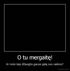 O tu mergaitę! - Ar moki taip džiaugtis gavusi gėlę nuo vaikino?