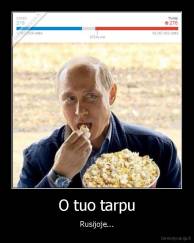 O tuo tarpu - Rusijoje...