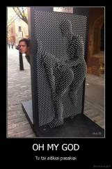 OH MY GOD - Tu tai aiškiai pasakiai