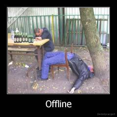 Offline - 