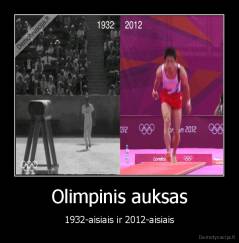 Olimpinis auksas - 1932-aisiais ir 2012-aisiais