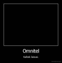 Omnitel - Kalbėk laisvai.