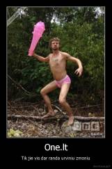 One.lt - Tik jie vis dar randa urviniu zmoniu