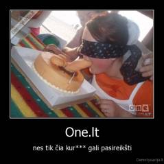 One.lt - nes tik čia kur*** gali pasireikšti