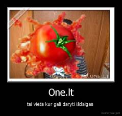One.lt - tai vieta kur gali daryti išdaigas 