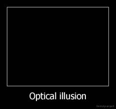 Optical illusion - 