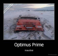Optimus Prime - maudosi