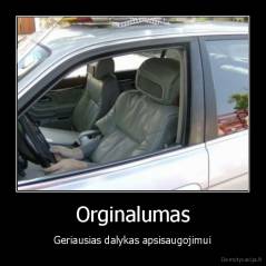 Orginalumas - Geriausias dalykas apsisaugojimui