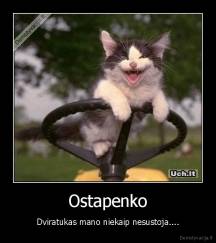 Ostapenko - Dviratukas mano niekaip nesustoja....