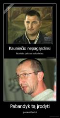 Pabandyk tą įrodyti - panevėžiečiui