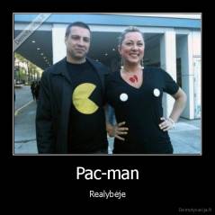Pac-man - Realybėje