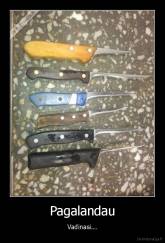 Pagalandau - Vadinasi...