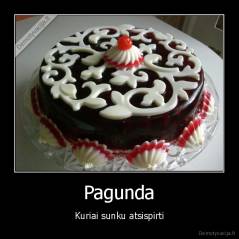 Pagunda - Kuriai sunku atsispirti