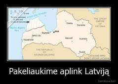 Pakeliaukime aplink Latviją - 