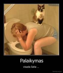 Palaikymas - visada šalia ... 