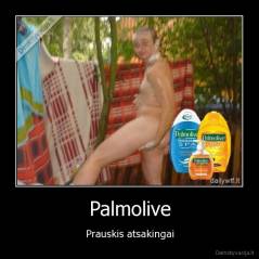 Palmolive - Prauskis atsakingai