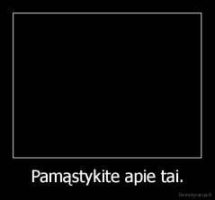 Pamąstykite apie tai. - 