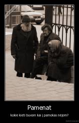 Pamenat - kokie kieti buvom kai į pamokas nėjom?