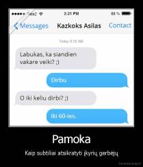 Pamoka - Kaip subtiliai atsikratyti įkyrių gerbėjų