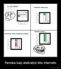 Pamoka kaip atsikratyti lėto interneto - 