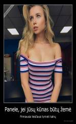 Panele, jei jūsų kūnas būtų žemė - Pirmiausiai leisčiausi tyrinėti kalnų