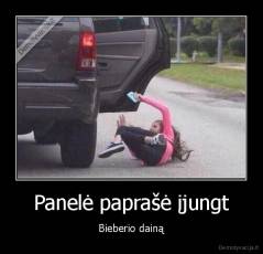 Panelė paprašė įjungt - Bieberio dainą
