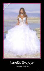 Panelės Svajoja- - O Vaikinai Juokiasi