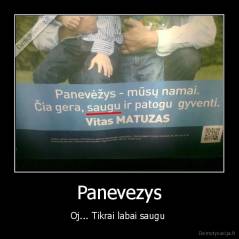 Panevezys - Oj... Tikrai labai saugu 