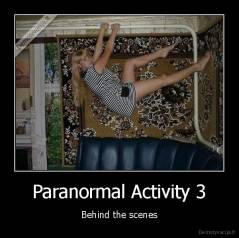 Paranormal Activity 3 - Behind the scenes