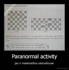 Paranormal activity - jau ir matematikos vadovėliuose