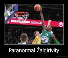 Paranormal Žalgirivity - 