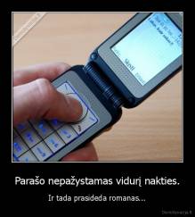 Parašo nepažystamas vidurį nakties. - Ir tada prasideda romanas...