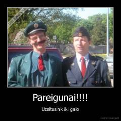 Pareigunai!!!! - Uzsitusink iki galo