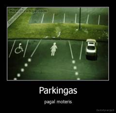 Parkingas - pagal moteris