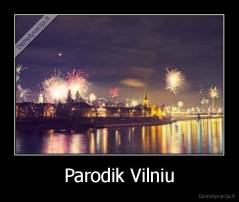 Parodik Vilniu - 