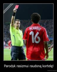 Parodyk rasizmui raudoną kortelę! - 