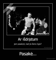Pasakė... - 
