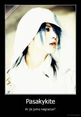 Pasakykite - Ar jis jums negrazus?