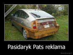 Pasidaryk Pats reklama - 