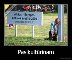 Pasikultūrinam - 