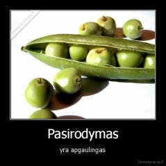 Pasirodymas - yra apgaulingas