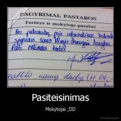 Pasiteisinimas - Mokytojai ;DD