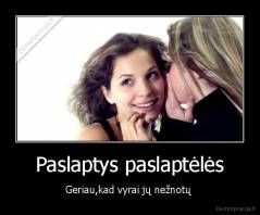 Paslaptys paslaptėlės - Geriau,kad vyrai jų nežnotų 
