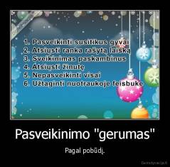 Pasveikinimo "gerumas" - Pagal pobūdį.