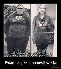 Patarimas, kaip numesti svorio - 